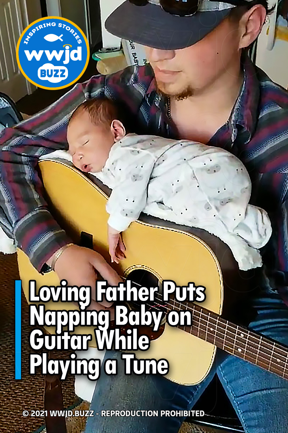 Loving Father Puts Napping Baby on Guitar While Playing a Tune
