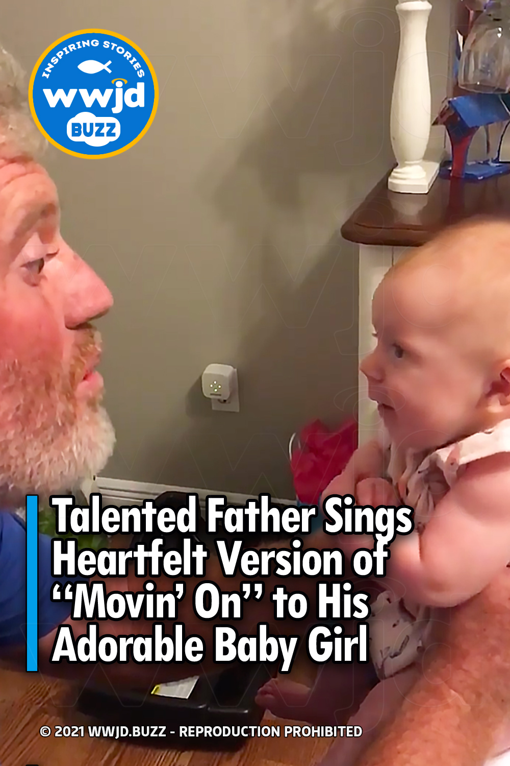 Talented Father Sings Heartfelt Version of “Movin’ On” to His Adorable Baby Girl