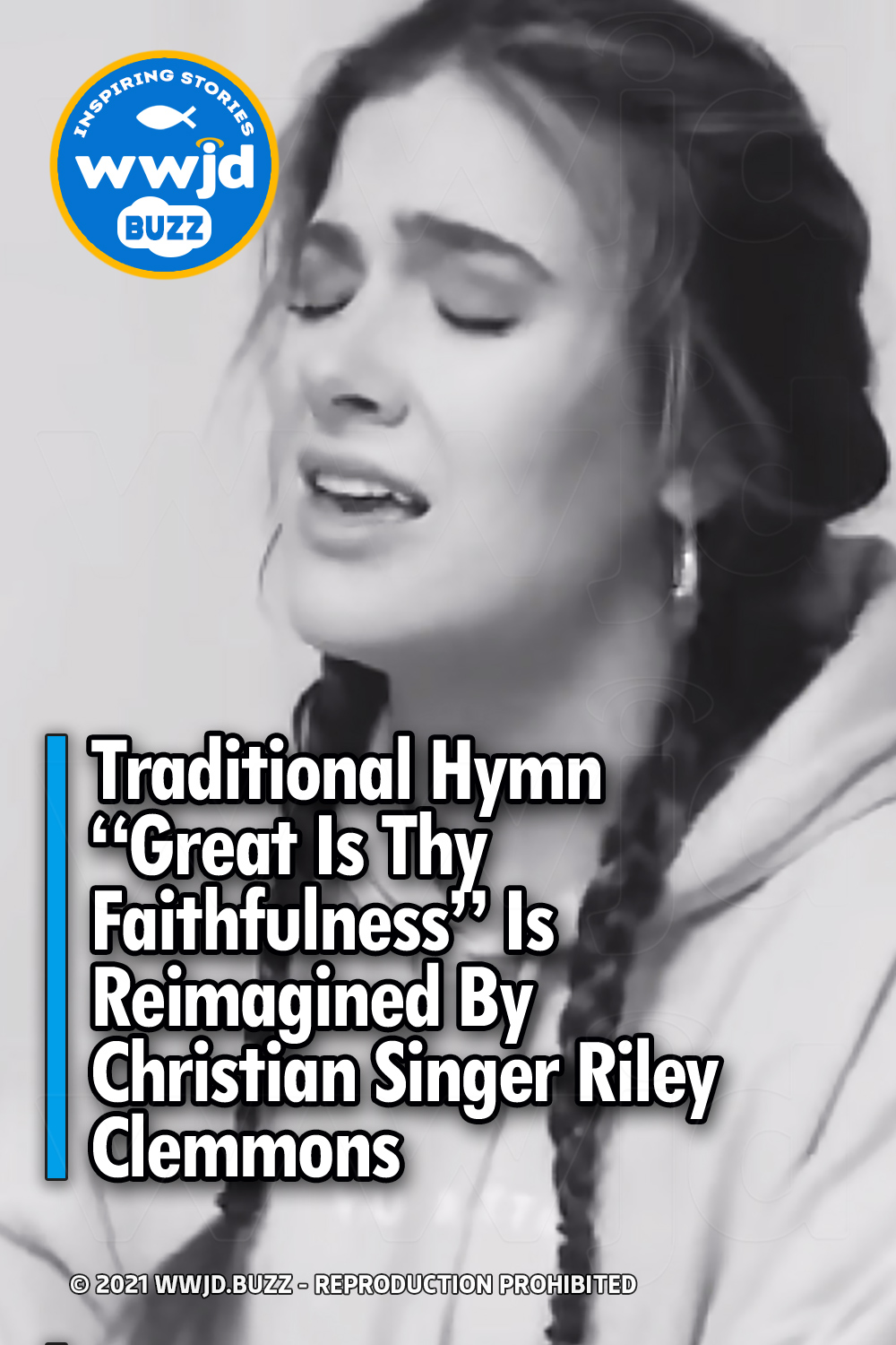 Traditional Hymn “Great Is Thy Faithfulness” Is Reimagined By Christian Singer Riley Clemmons