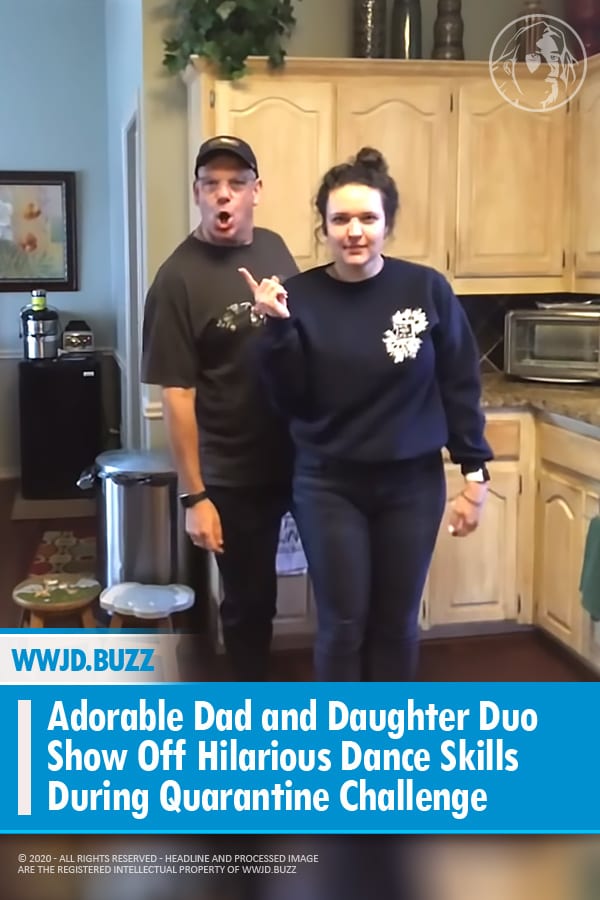 Adorable Dad and Daughter Duo Show Off Hilarious Dance Skills During Quarantine Challenge