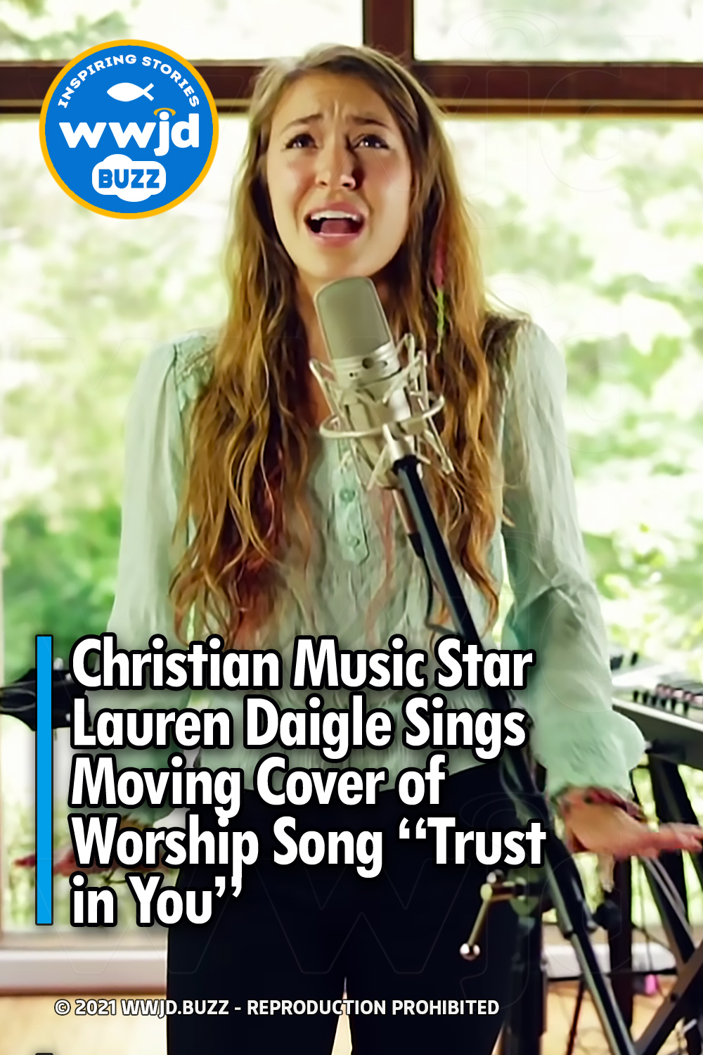Christian Music Star Lauren Daigle Sings Moving Cover of Worship Song “Trust in You”