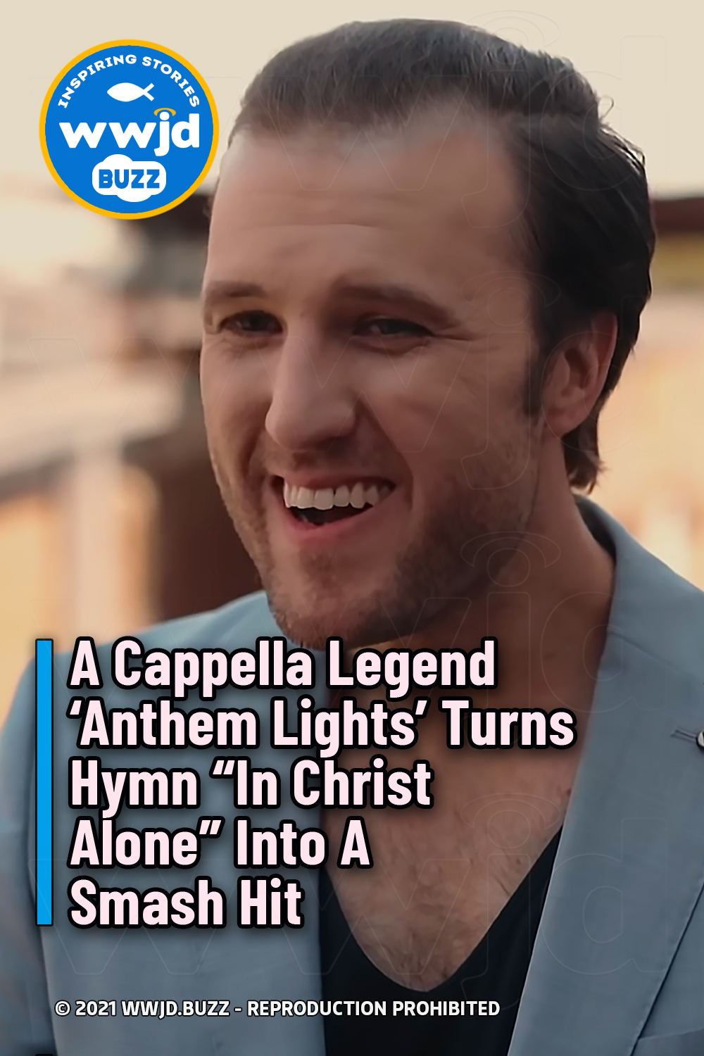 A Cappella Legend ‘Anthem Lights’ Turns Hymn “In Christ Alone” Into A Smash Hit