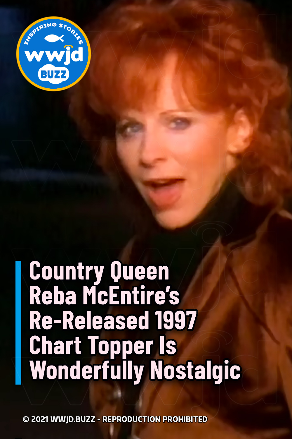 Country Queen Reba McEntire\'s Re-Released 1997 Chart Topper Is Wonderfully Nostalgic