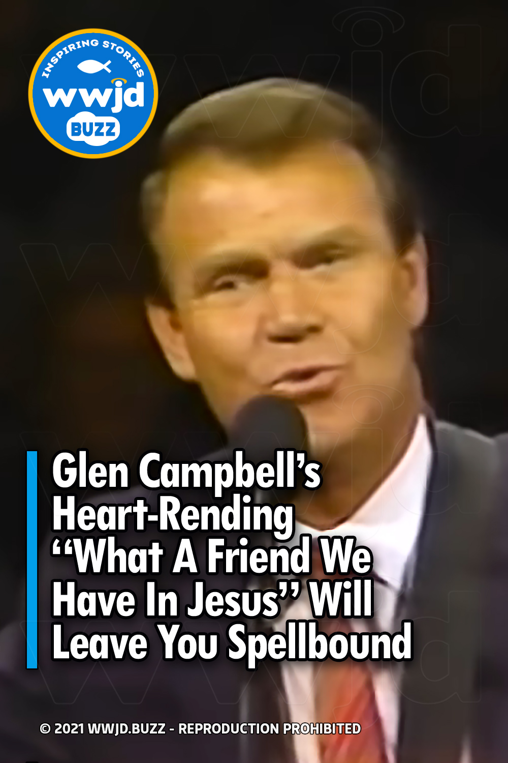 Glen Campbell’s Heart-Rending “What A Friend We Have In Jesus” Will Leave You Spellbound