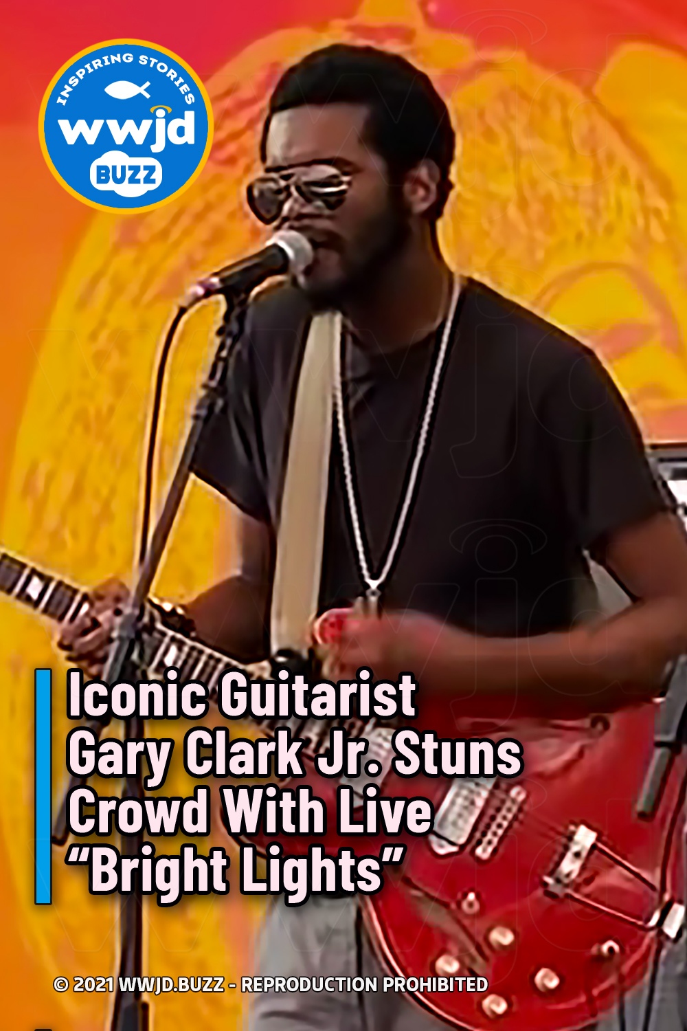 Iconic Guitarist Gary Clark Jr. Stuns Crowd With Live “Bright Lights”