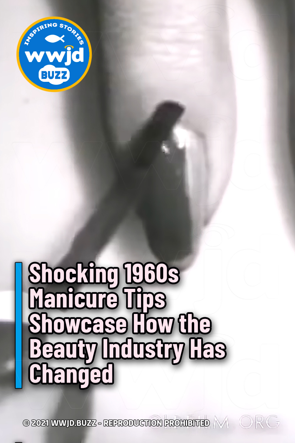 Shocking 1960s Manicure Tips Showcase How the Beauty Industry Has Changed