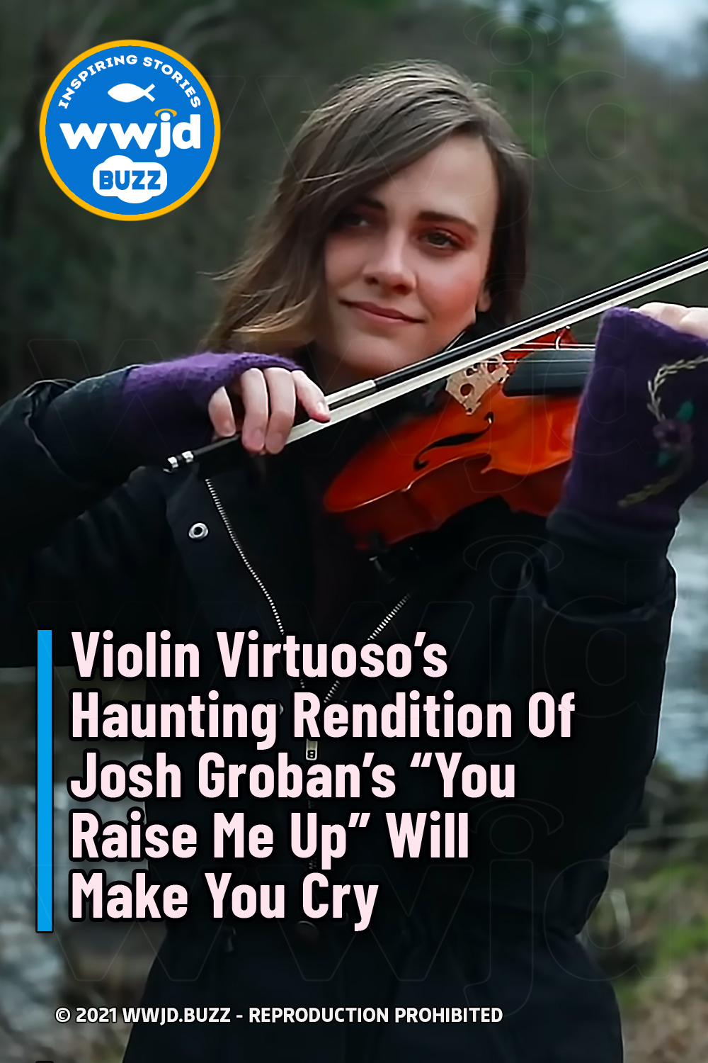 Violin Virtuoso’s Haunting Rendition Of Josh Groban’s “You Raise Me Up” Will Make You Cry