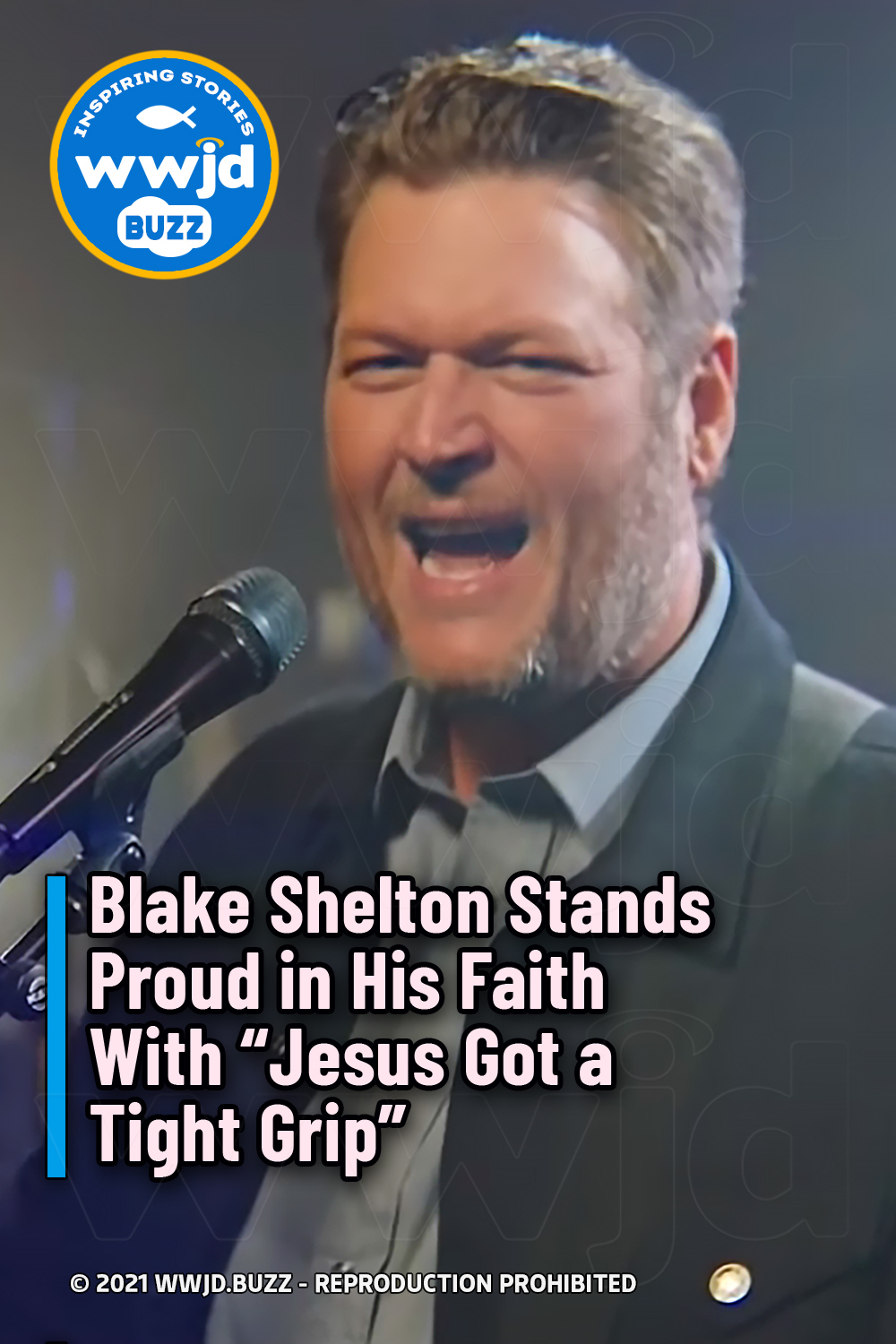 Blake Shelton Stands Proud in His Faith With “Jesus Got a Tight Grip”