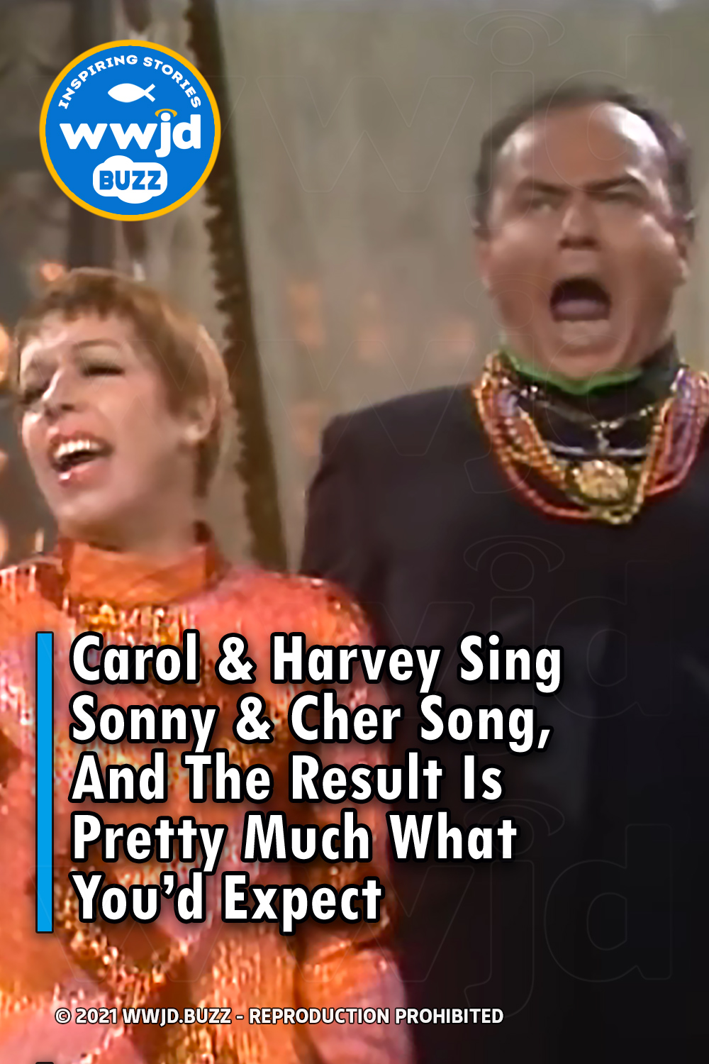 Carol & Harvey Sing Sonny & Cher Song, And The Result Is Pretty Much What You’d Expect