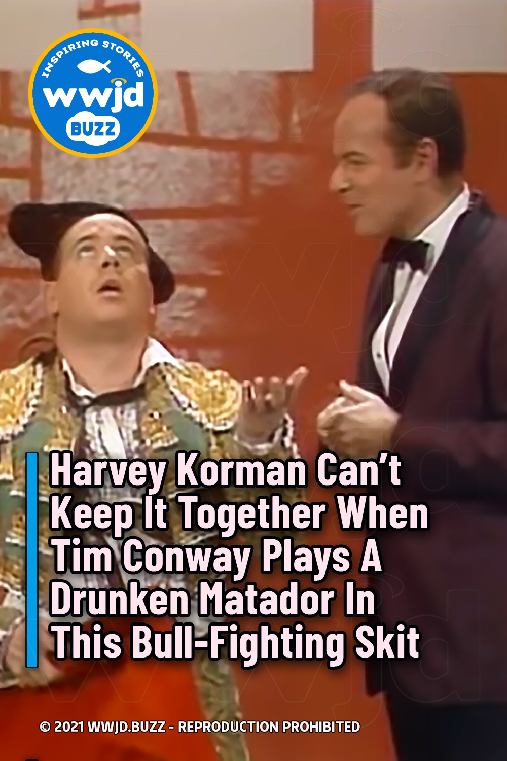 Harvey Korman Can’t Keep It Together When Tim Conway Plays A Drunken Matador In This Bull-Fighting Skit