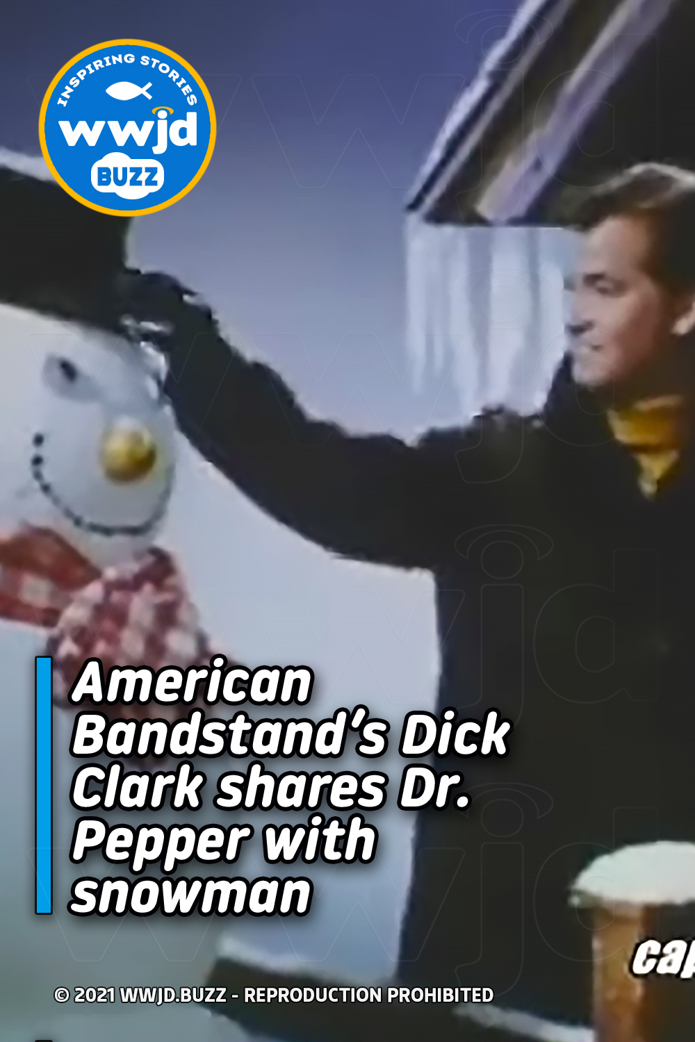 American Bandstand’s Dick Clark shares Dr. Pepper with snowman