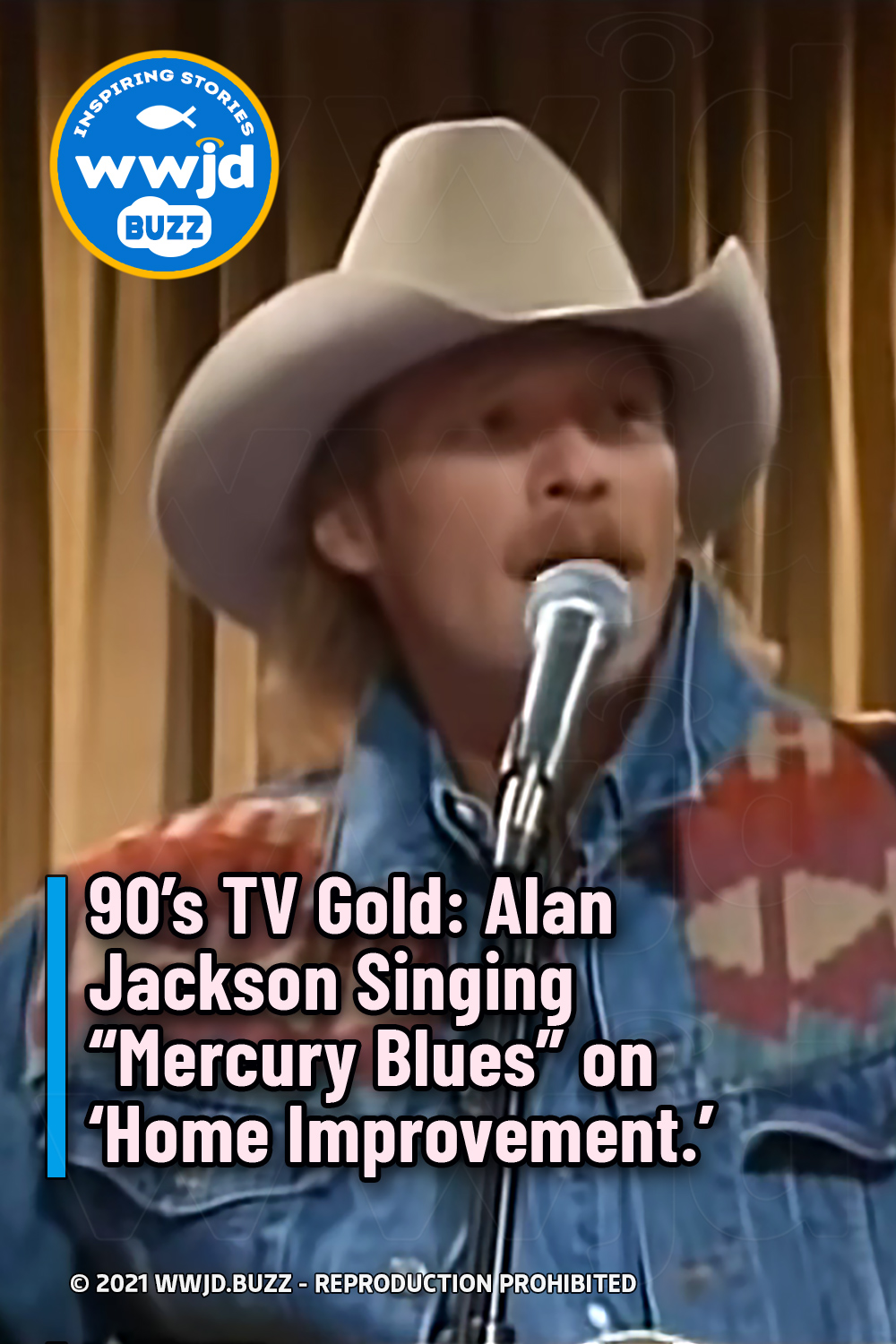 90’s TV Gold: Alan Jackson Singing “Mercury Blues” on ‘Home Improvement.’