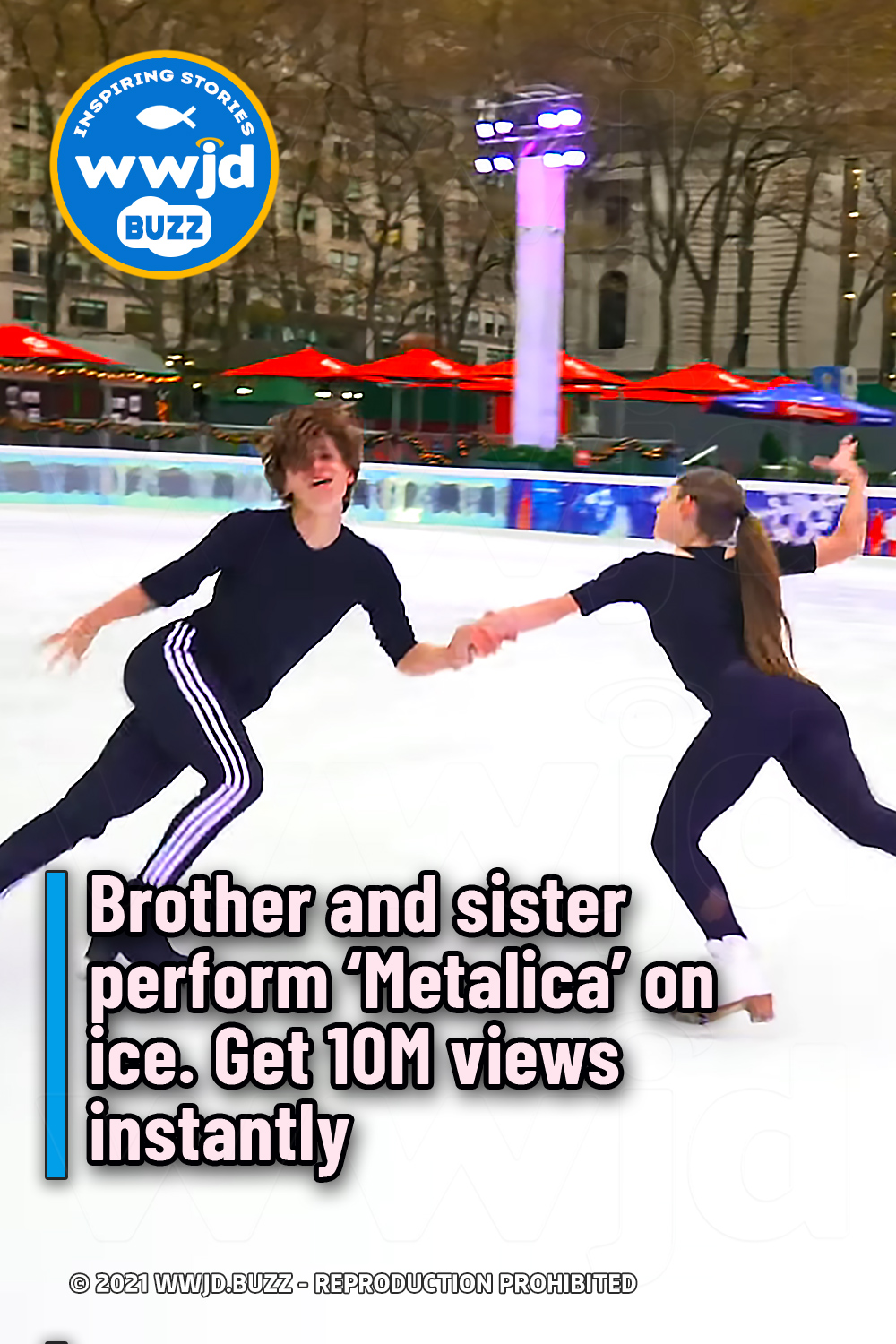 Brother and sister perform ‘Metalica’ on ice. Get 10M views instantly