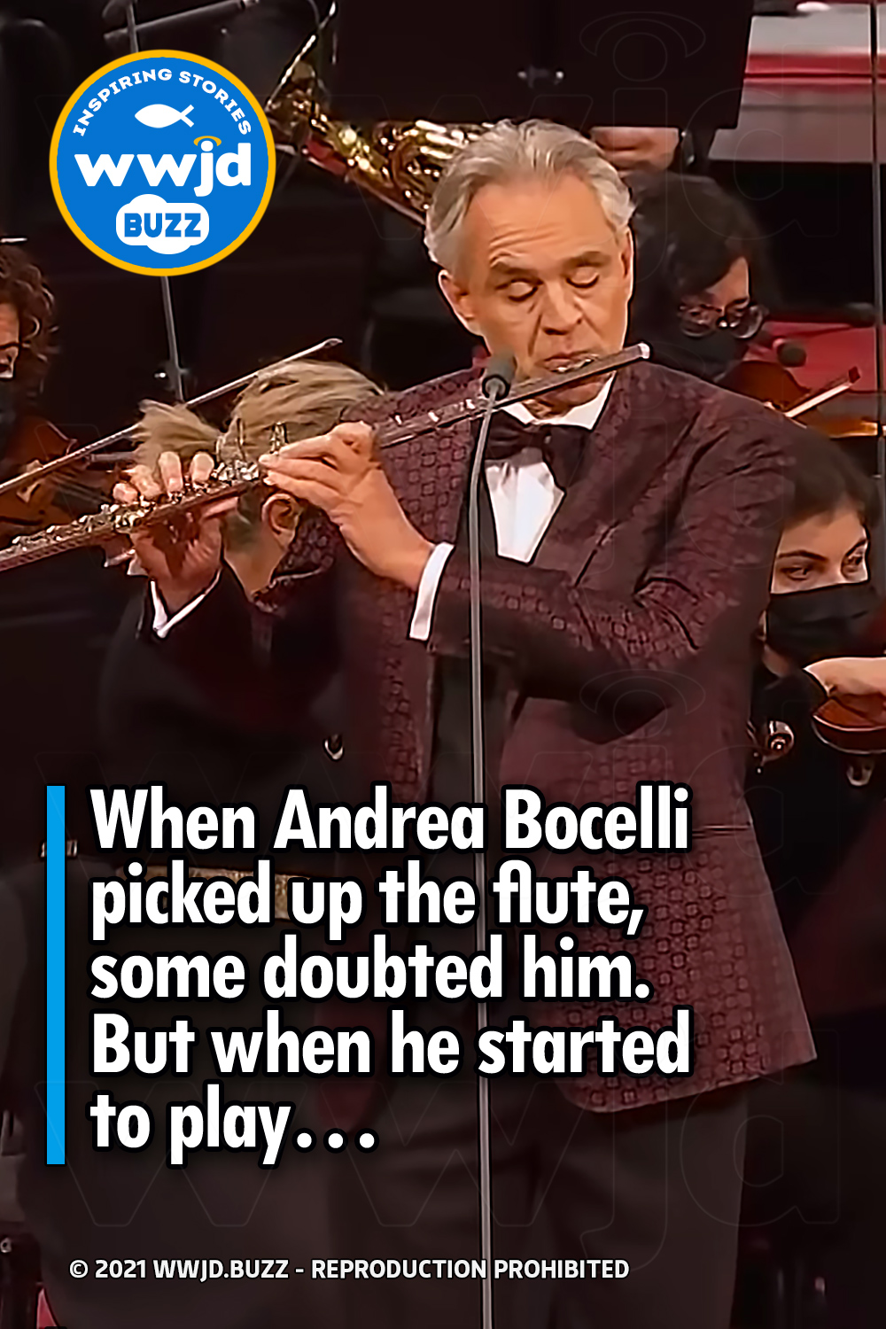 When Andrea Bocelli picked up the flute, some doubted him. But when he started to play...