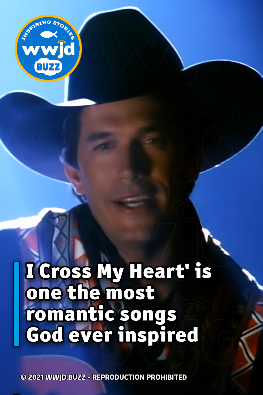 \'I Cross My Heart\' is one the most romantic songs God ever inspired