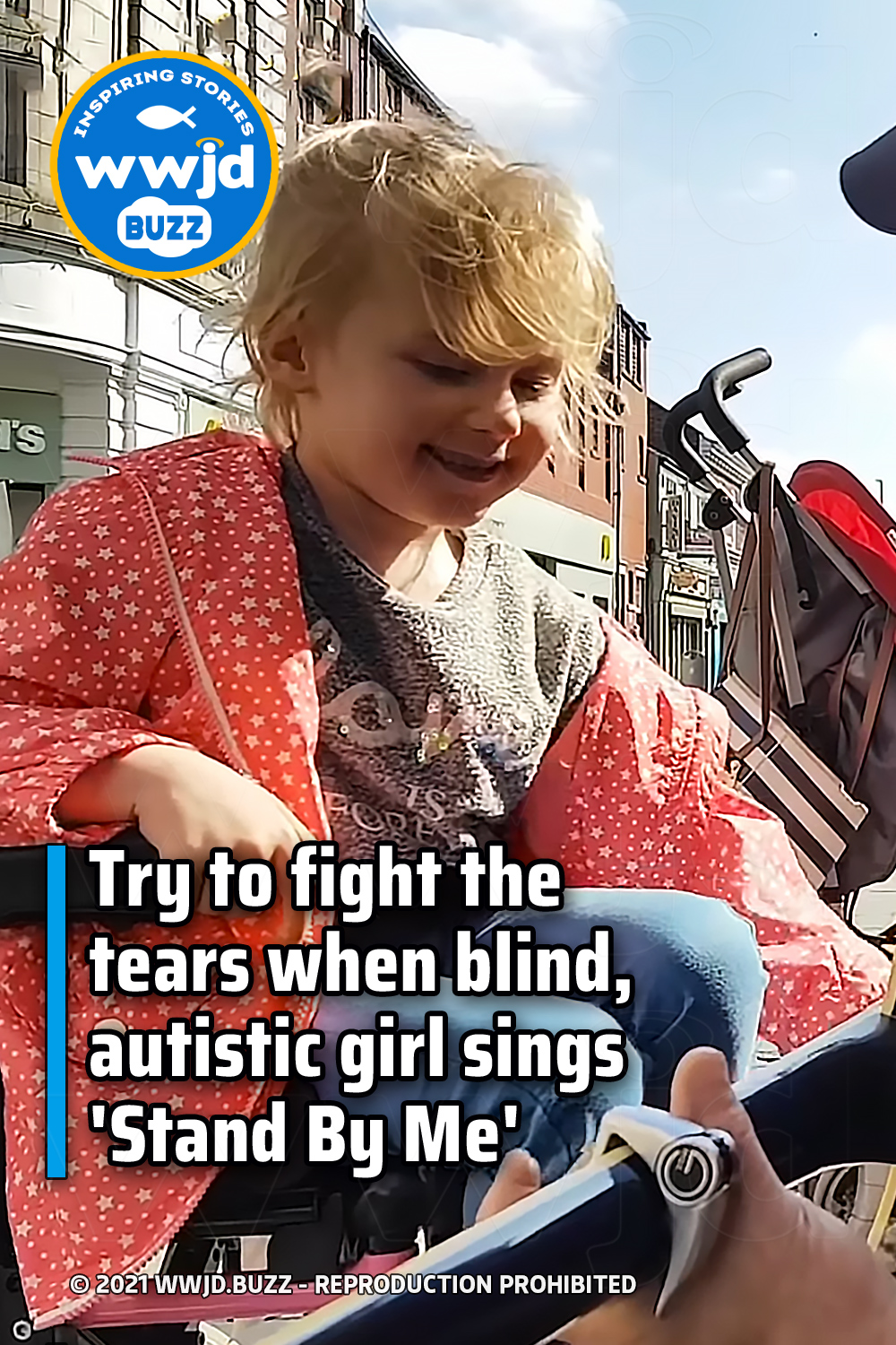 Try to fight the tears when blind, autistic girl sings \'Stand By Me\'