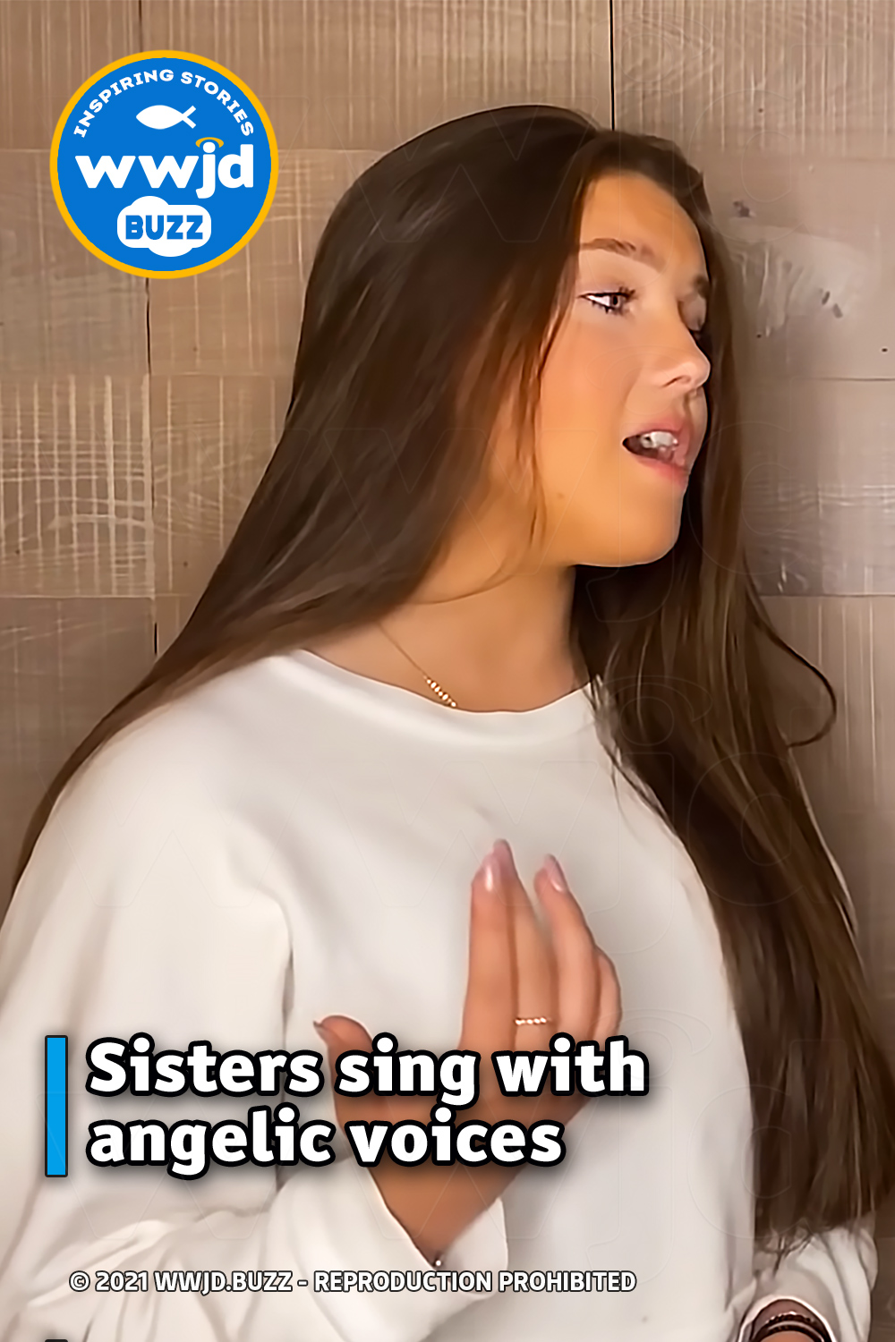 Sisters sing with angelic voices