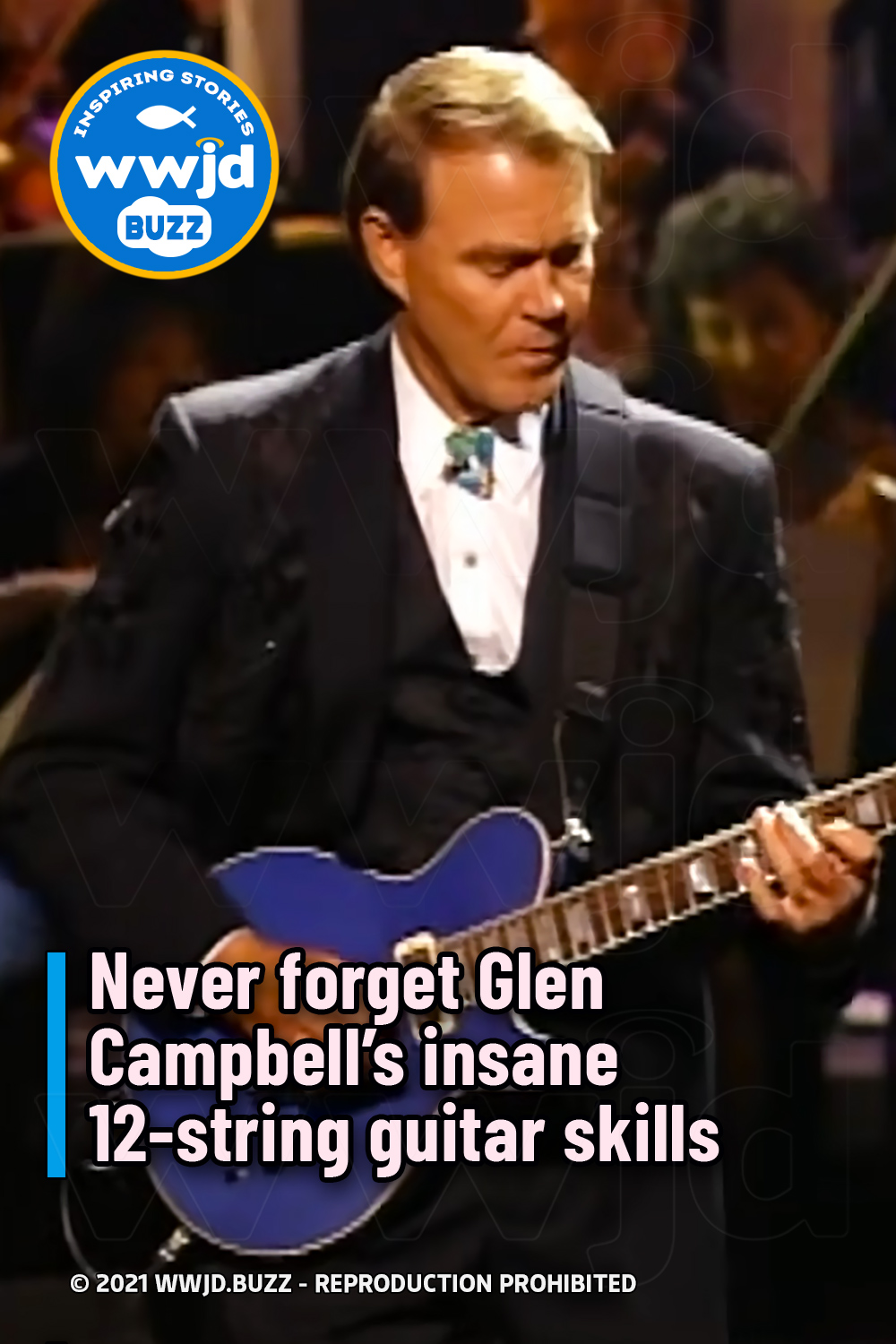 Never forget Glen Campbell’s insane 12-string guitar skills