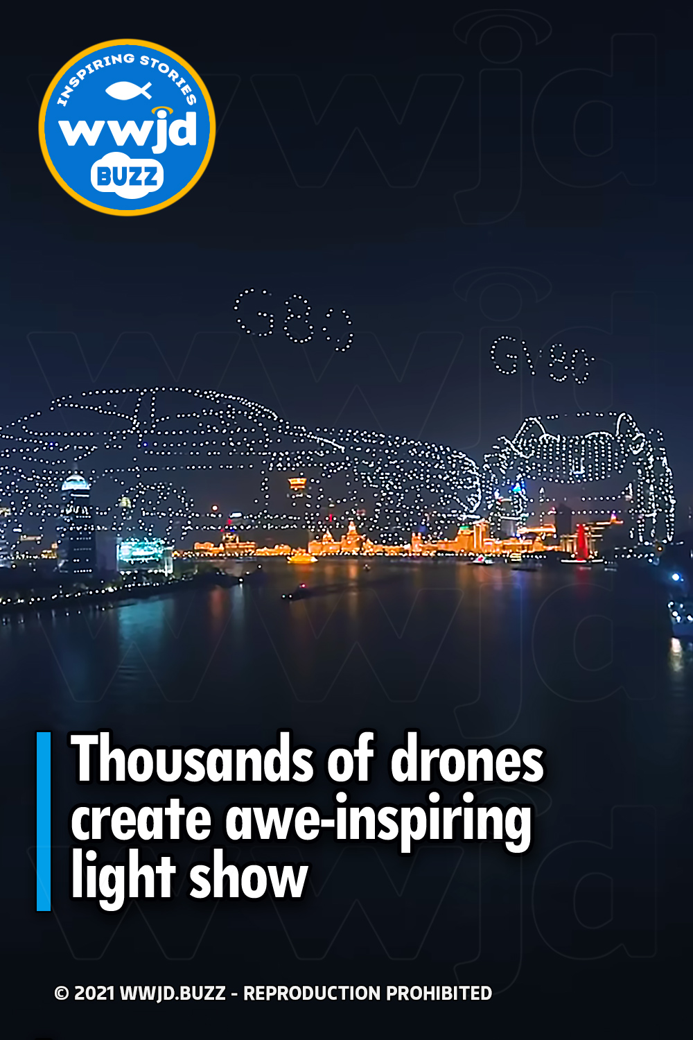 Thousands of drones create awe-inspiring light show