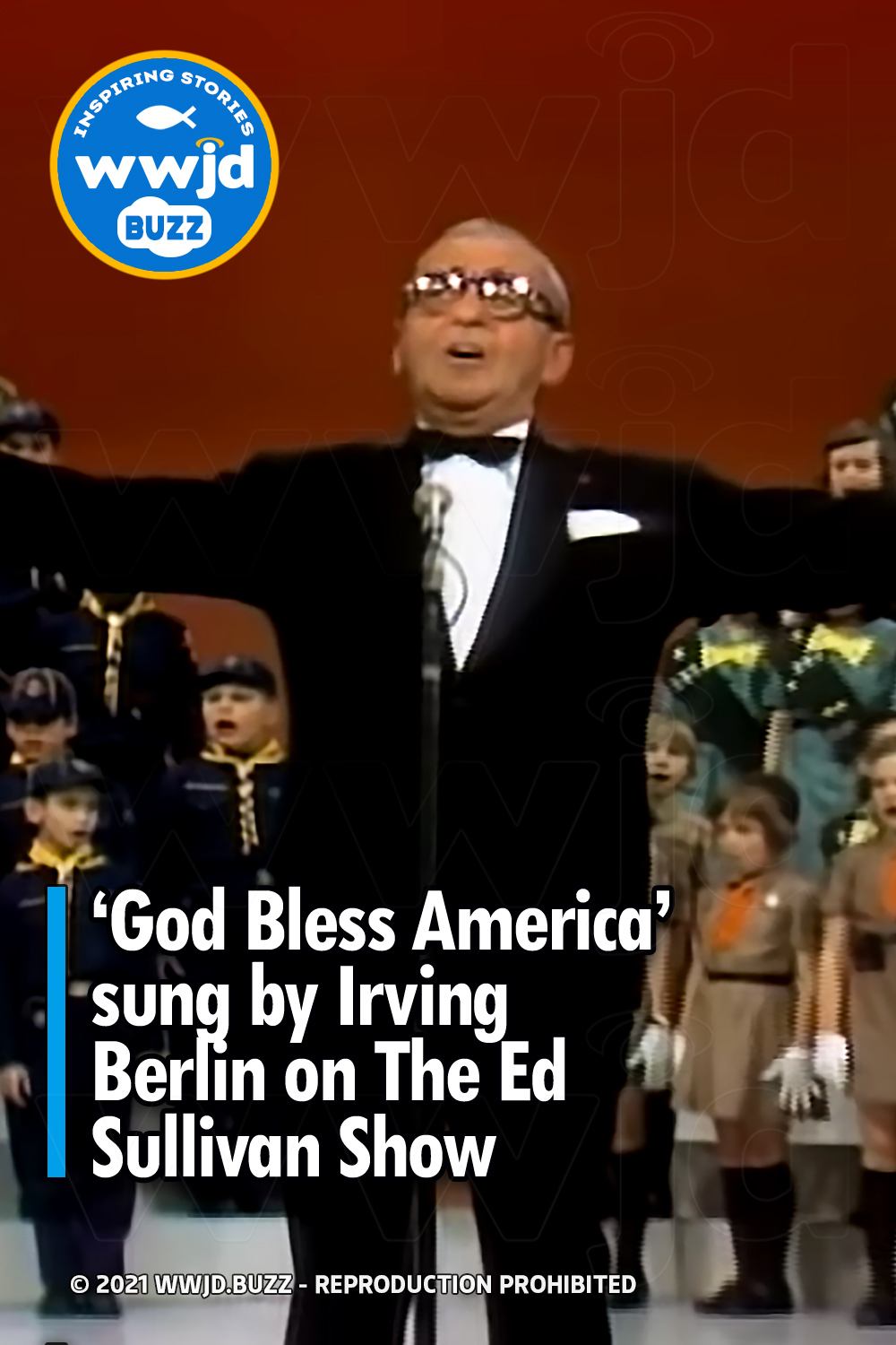 ‘God Bless America’ sung by Irving Berlin on The Ed Sullivan Show