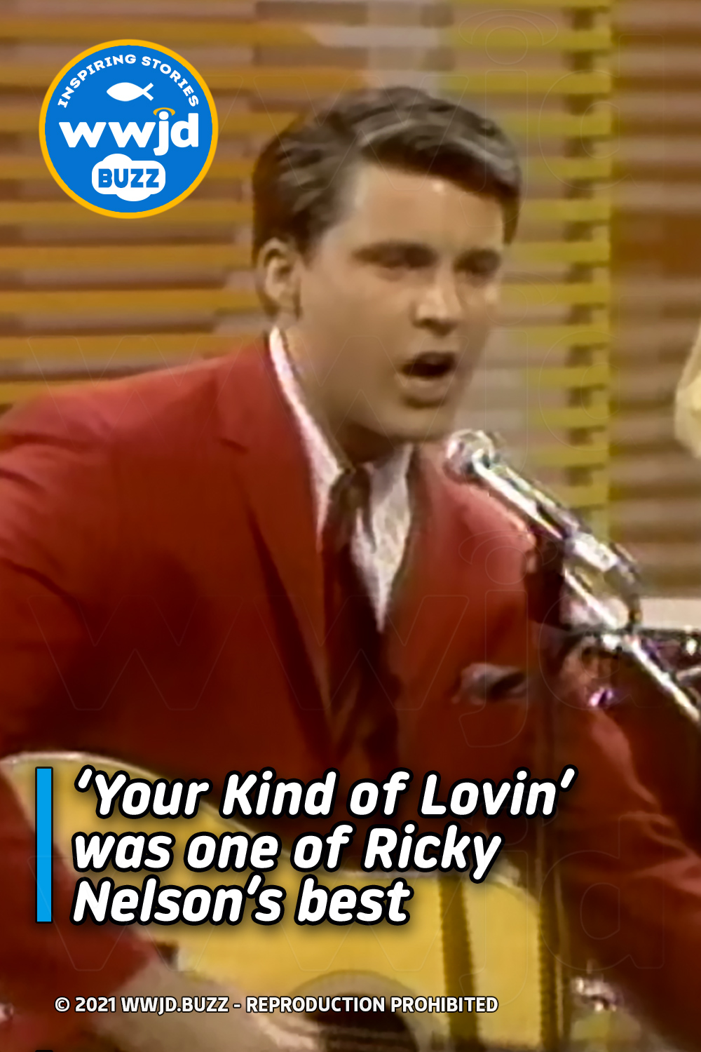 ‘Your Kind of Lovin’ was one of Ricky Nelson’s best