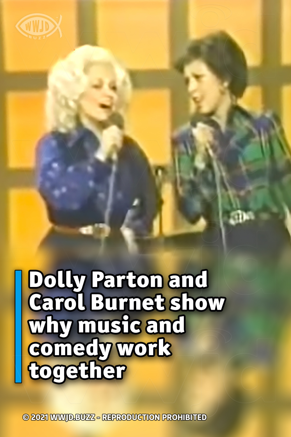 Dolly Parton and Carol Burnet show why music and comedy work together