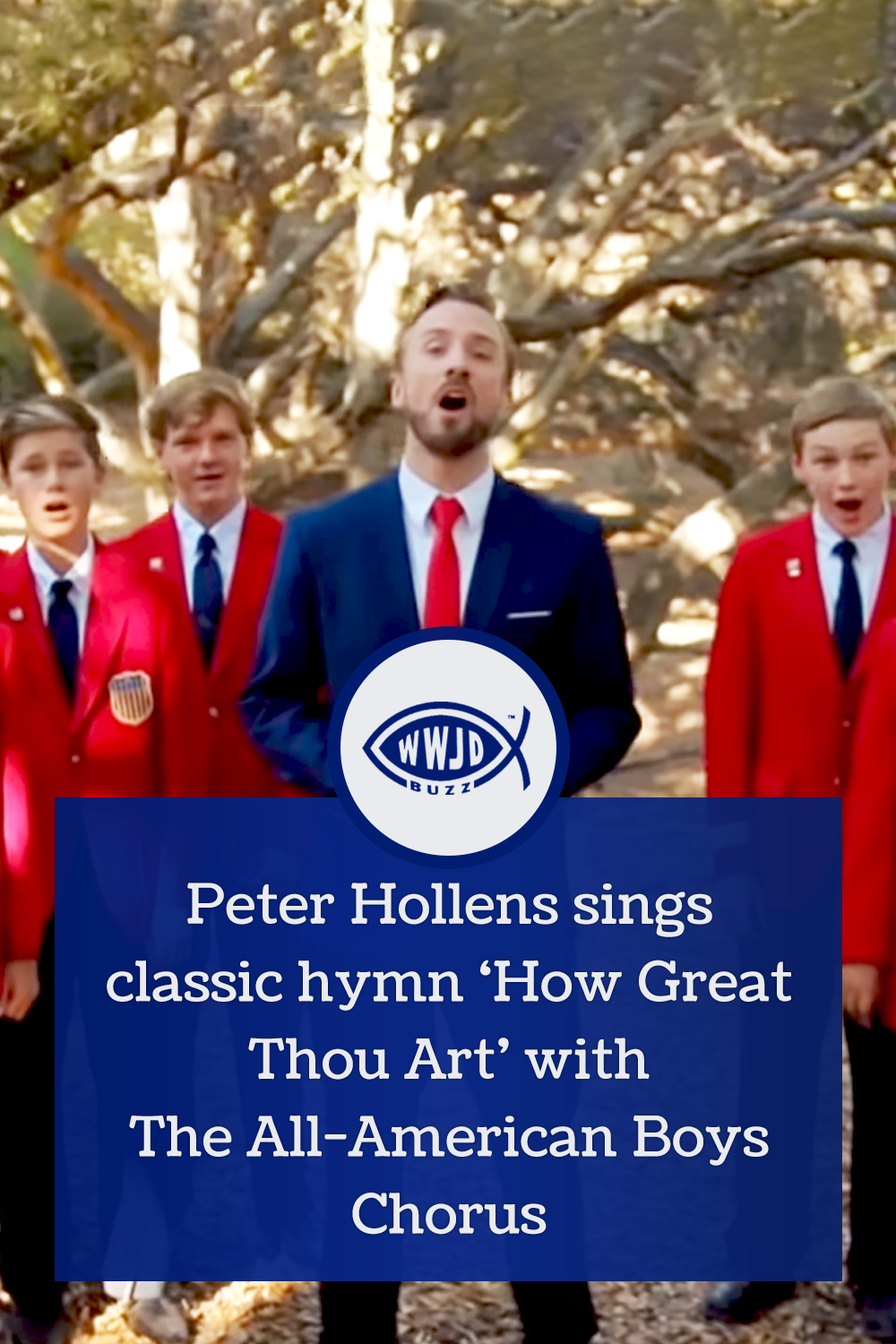 Peter Hollens sings classic hymn ‘How Great Thou Art’ with The All-American Boys Chorus