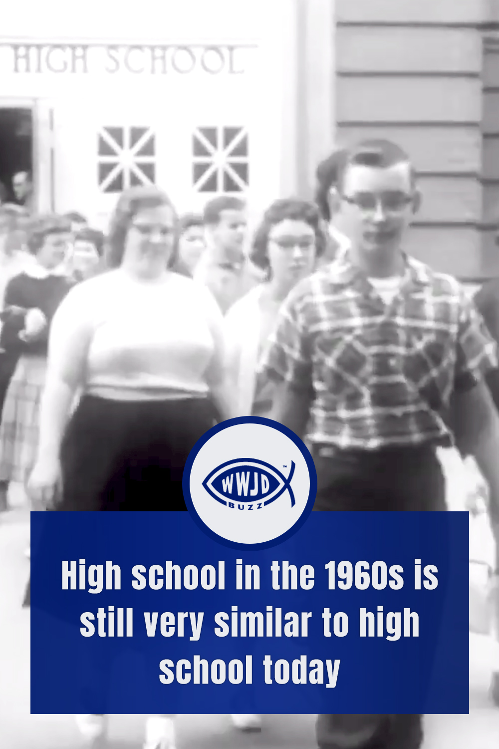 High school in the 1960s is still very similar to high school today
