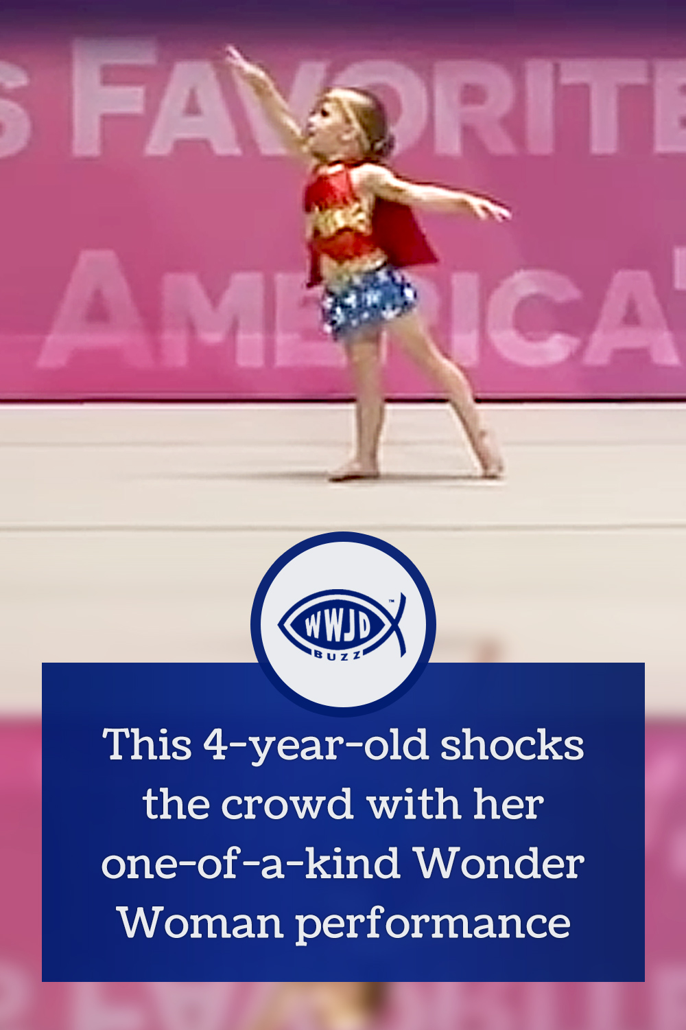 This 4-year-old shocks the crowd with her one-of-a-kind Wonder Woman performance