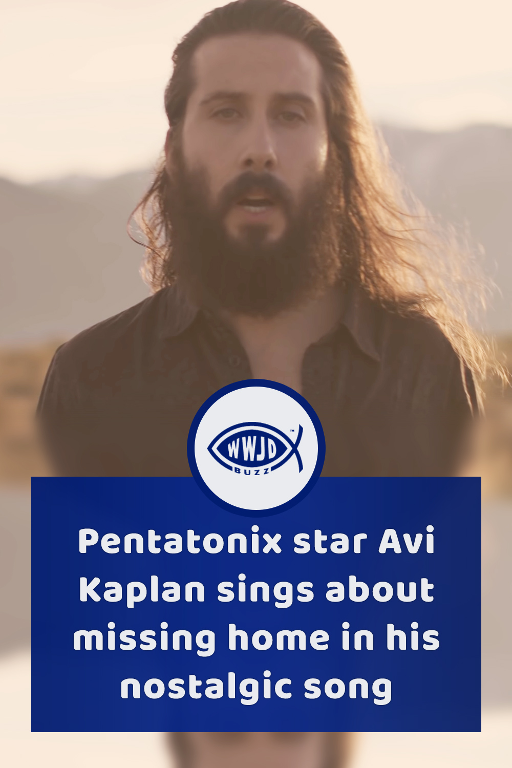 Pentatonix star Avi Kaplan sings about missing home in his nostalgic song