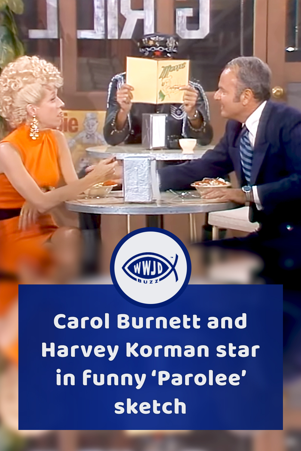 Carol Burnett and Harvey Korman star in funny ‘Parolee’ sketch