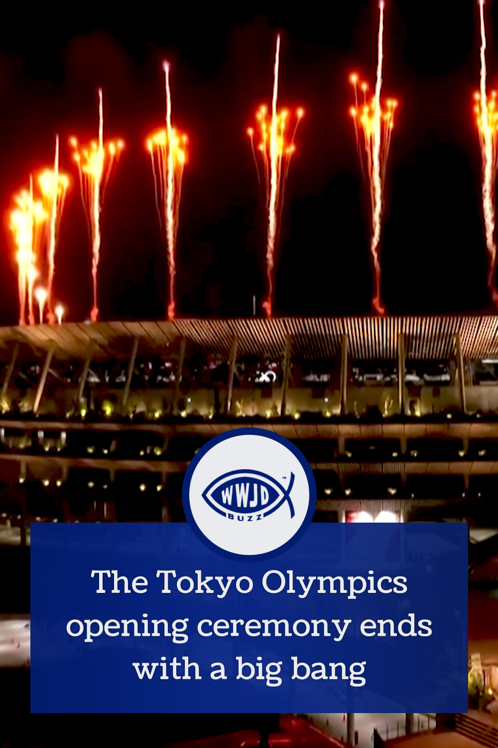 Tokyo Olympics opening ceremony ends with a big bang