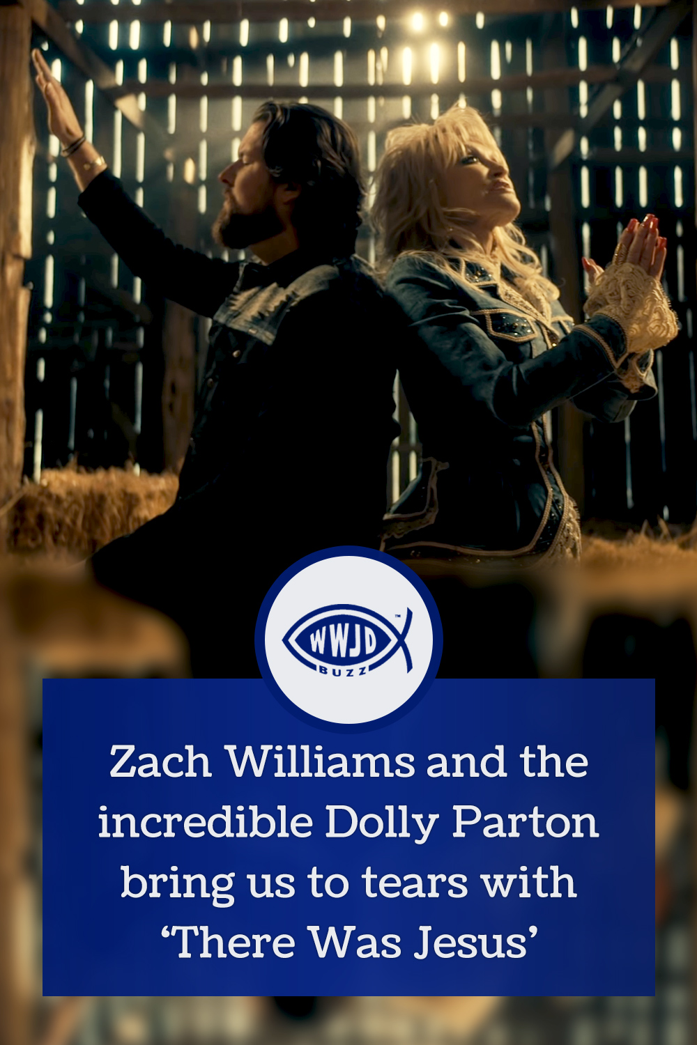 Zach Williams and the incredible Dolly Parton bring us to tears with ‘There Was Jesus’