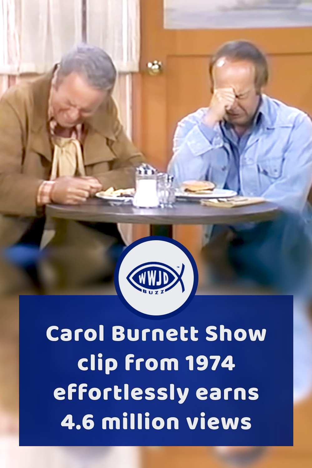 Carol Burnett Show clip from 1974 effortlessly earns 4.6 million views
