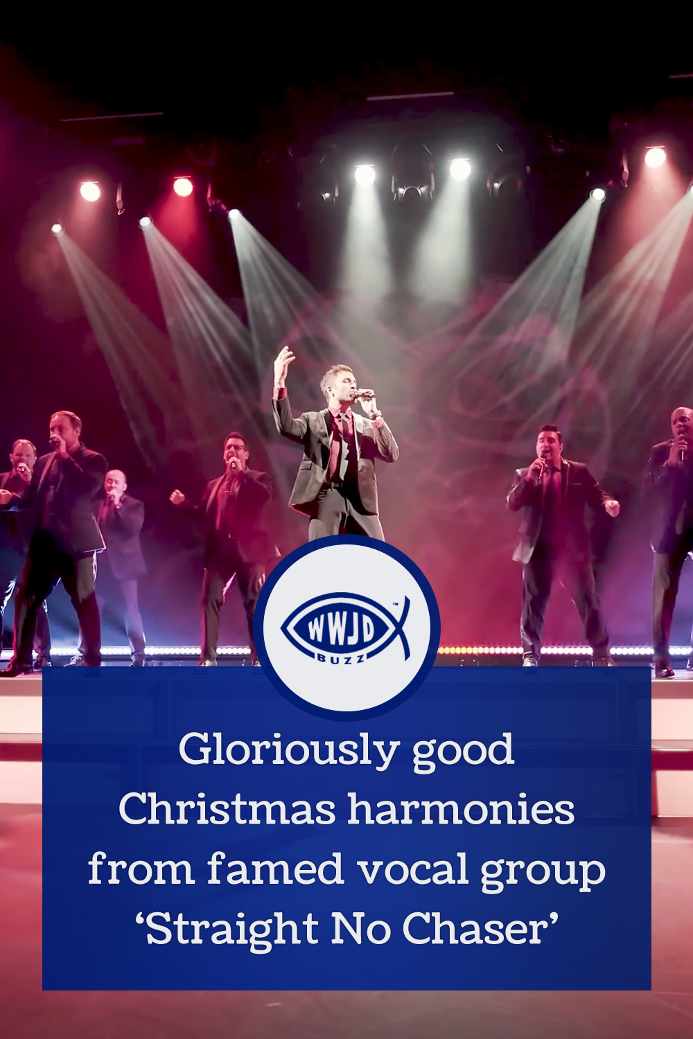 Gloriously good Christmas harmonies from famed vocal group \'Straight No Chaser\'