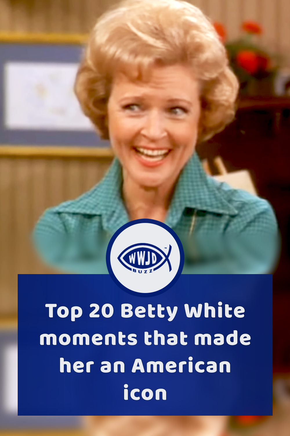 Top 20 Betty White moments that made her an American icon.