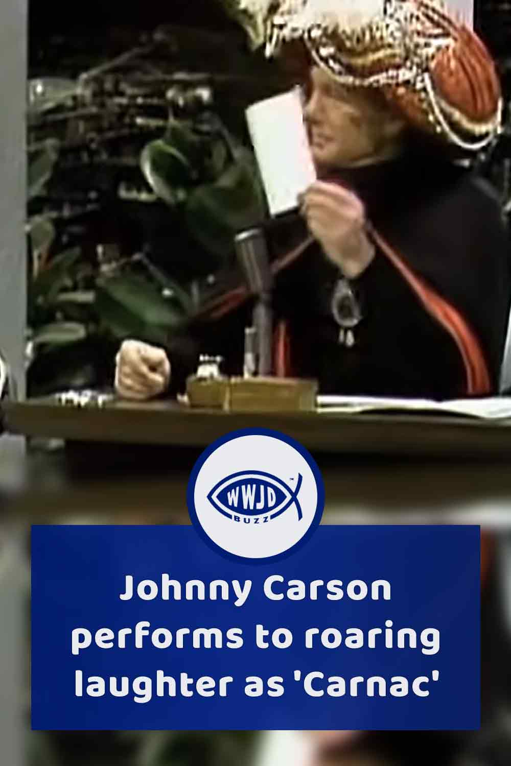 Johnny Carson performs to roaring laughter as \'Carnac\'