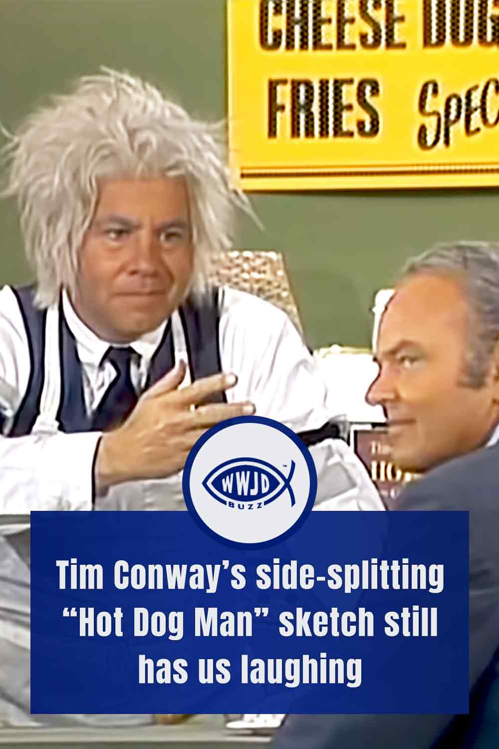 Tim Conway’s side-splitting “Hot Dog Man” sketch still has us laughing