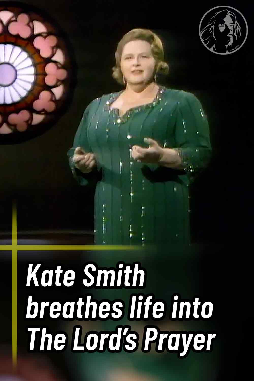 Kate Smith breathes life into The Lord’s Prayer