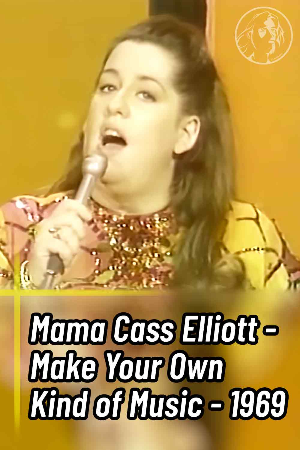 Mama Cass Elliott - Make Your Own Kind of Music - 1969