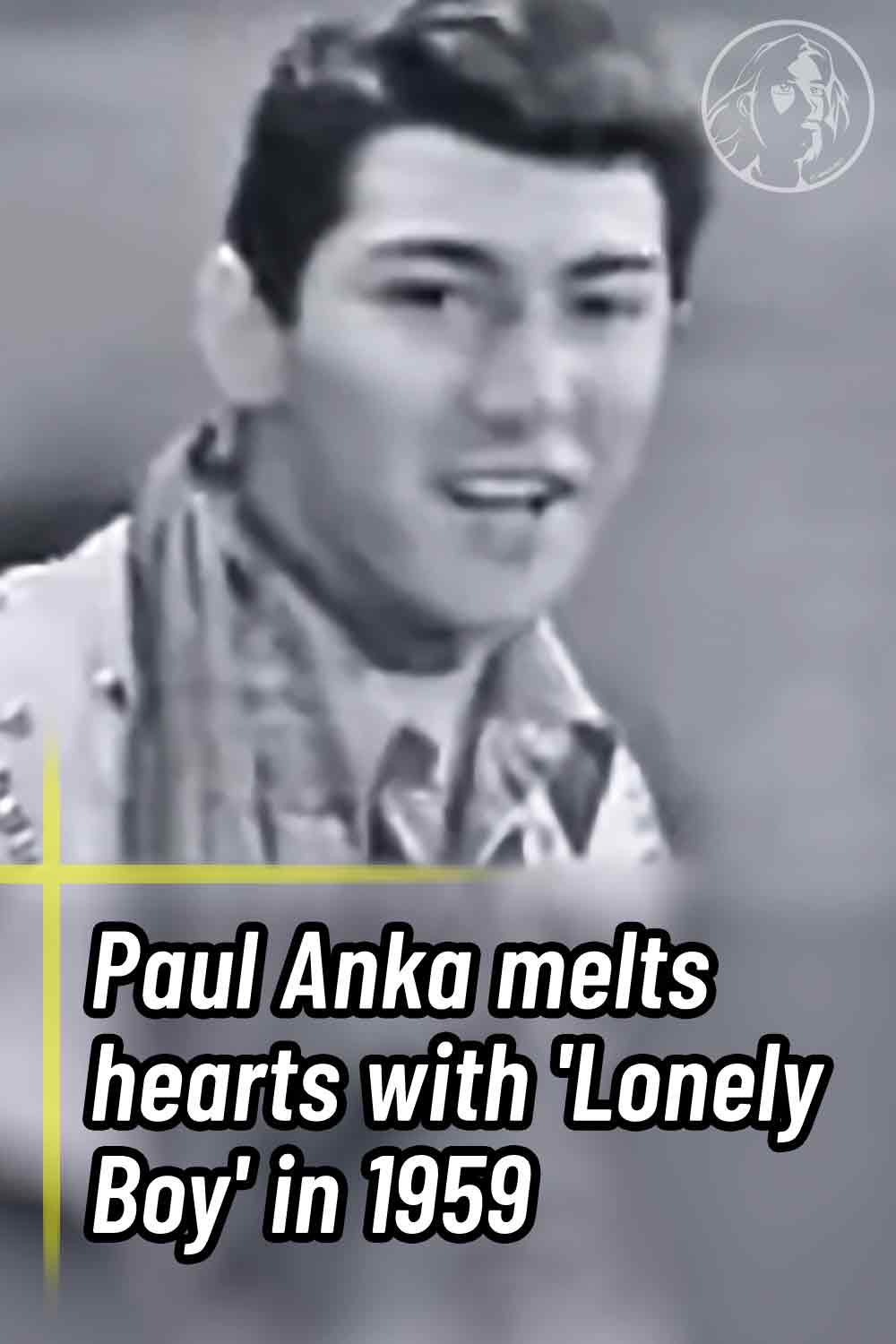 Paul Anka melts hearts with \'Lonely Boy\' in 1959