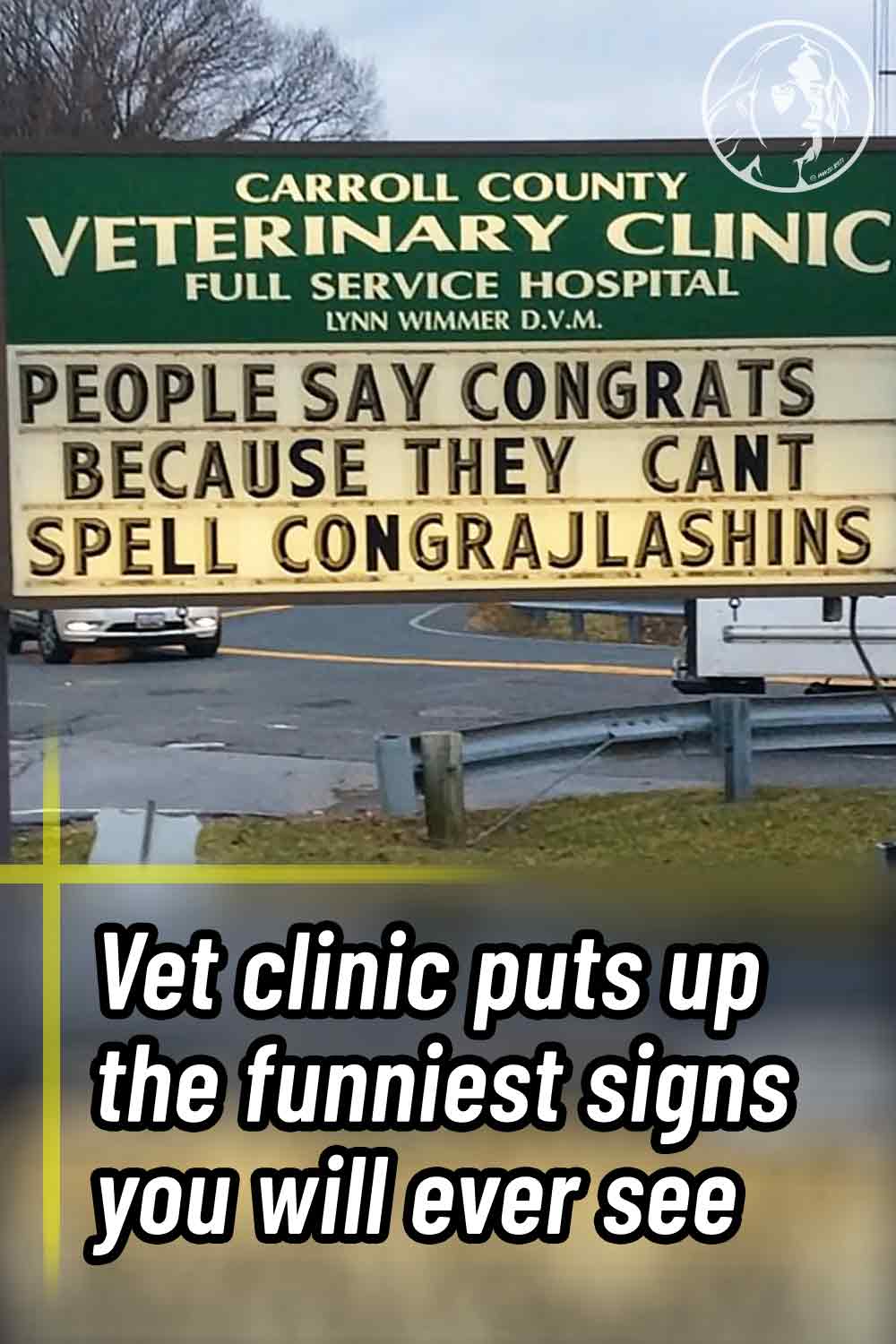 Vet clinic puts up the funniest signs you will ever see
