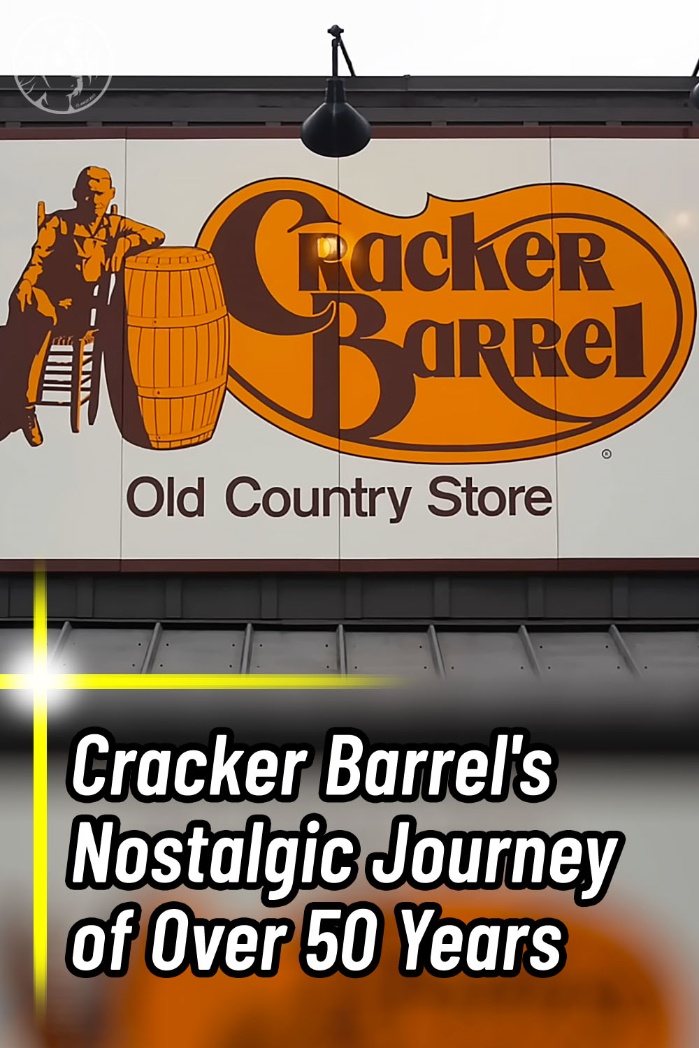 Cracker Barrel\'s Nostalgic Journey of Over 50 Years