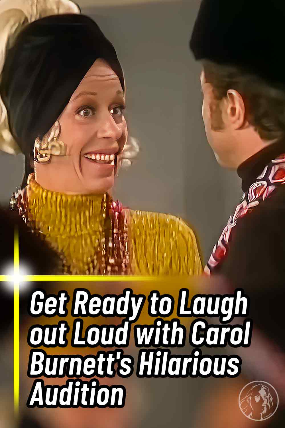 Get Ready to Laugh out Loud with Carol Burnett\'s Hilarious Audition