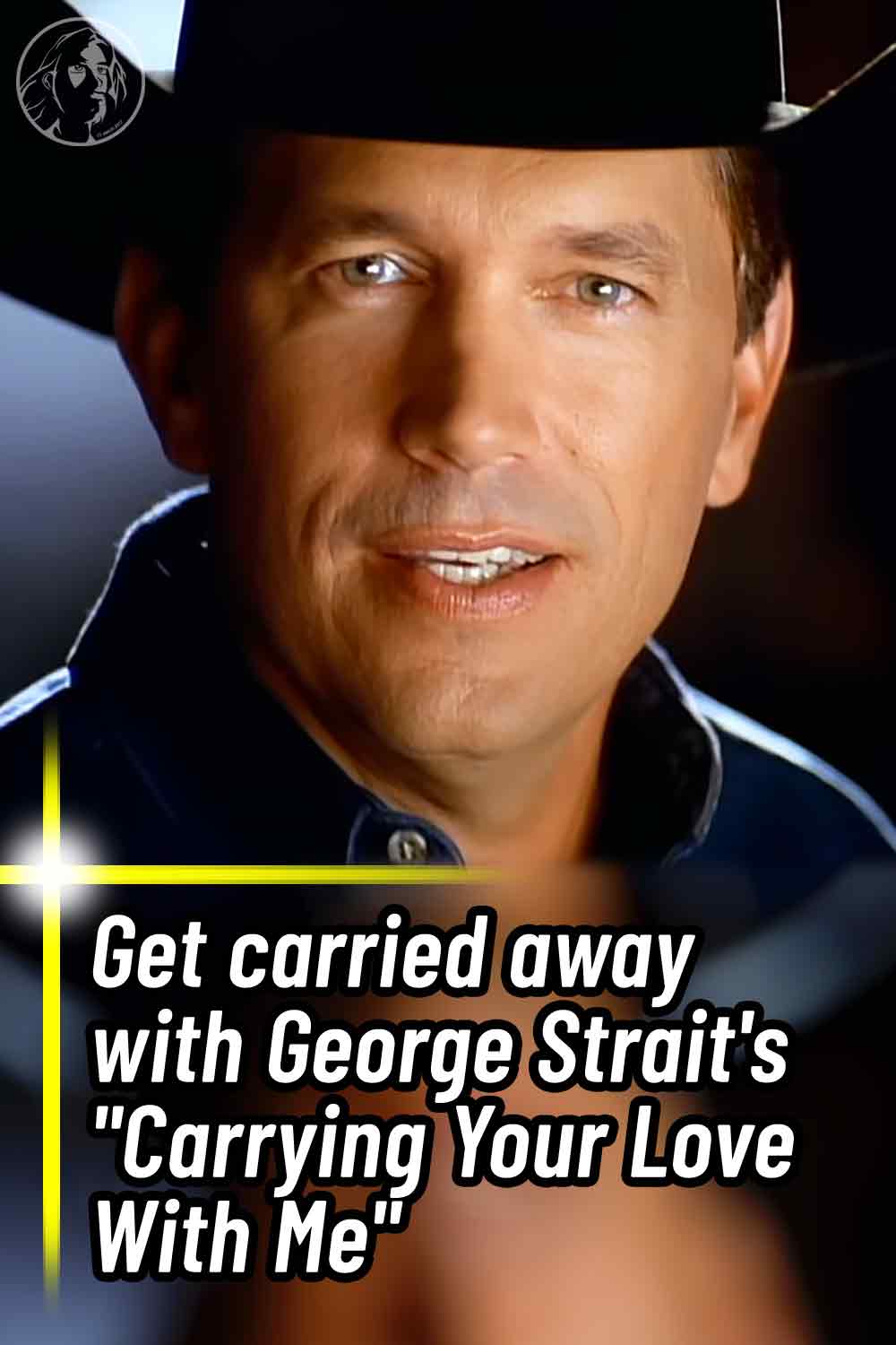 Get carried away with George Strait\'s \