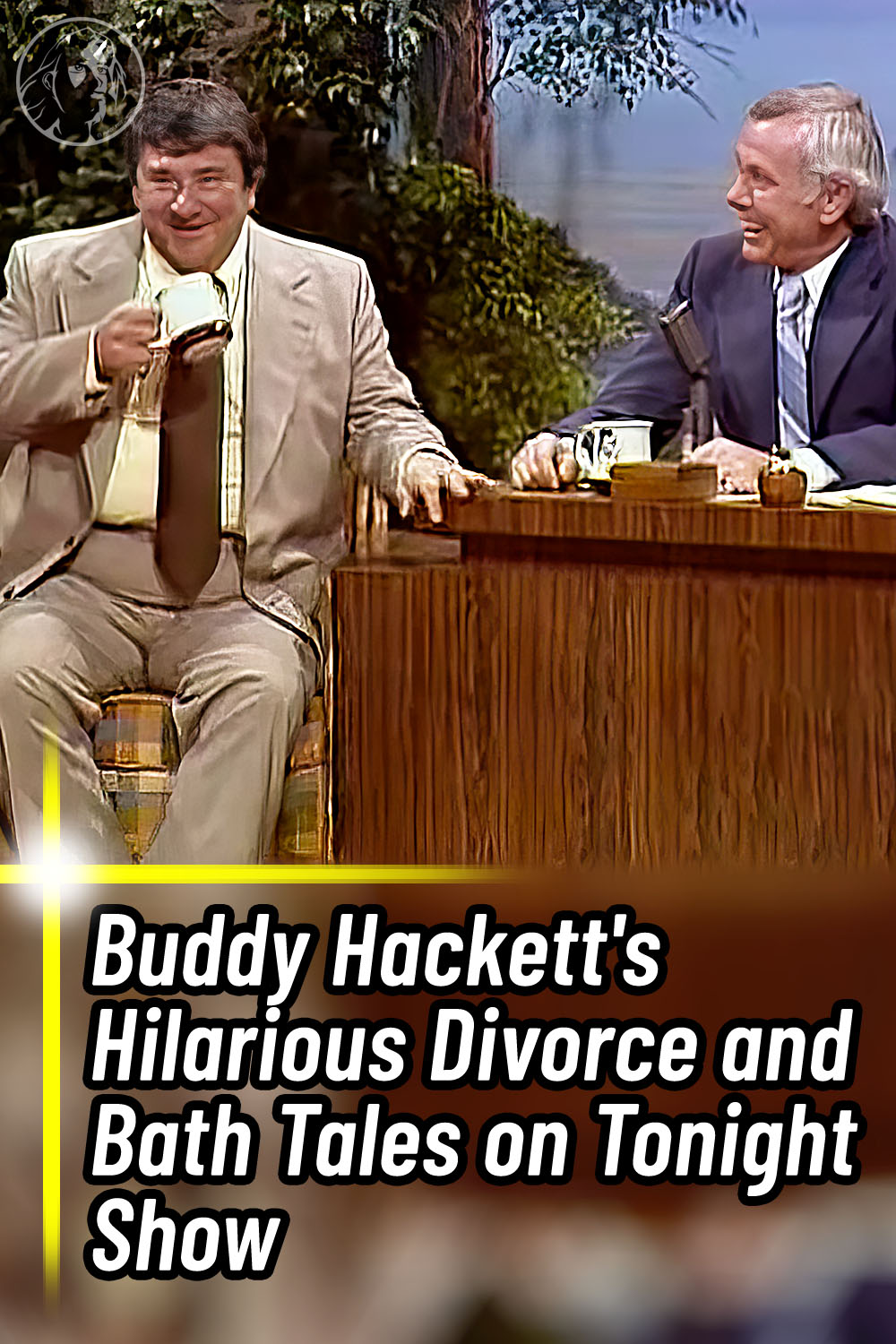 Buddy Hackett\'s Hilarious Divorce and Bath Tales on Tonight Show