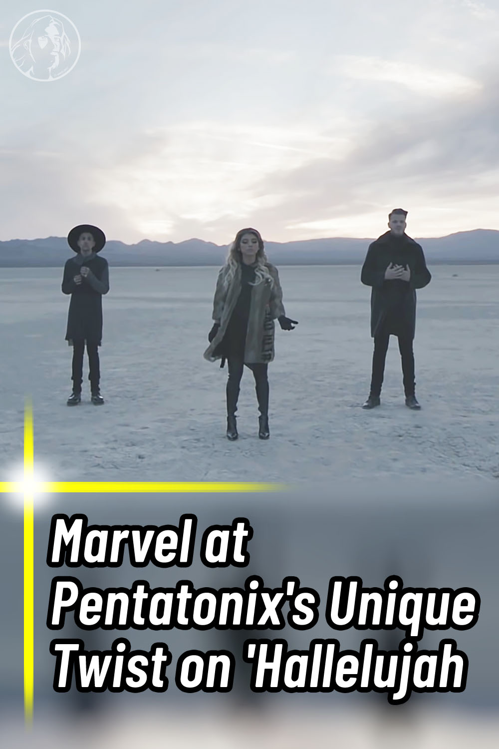Marvel at Pentatonix\'s Unique Twist on \'Hallelujah
