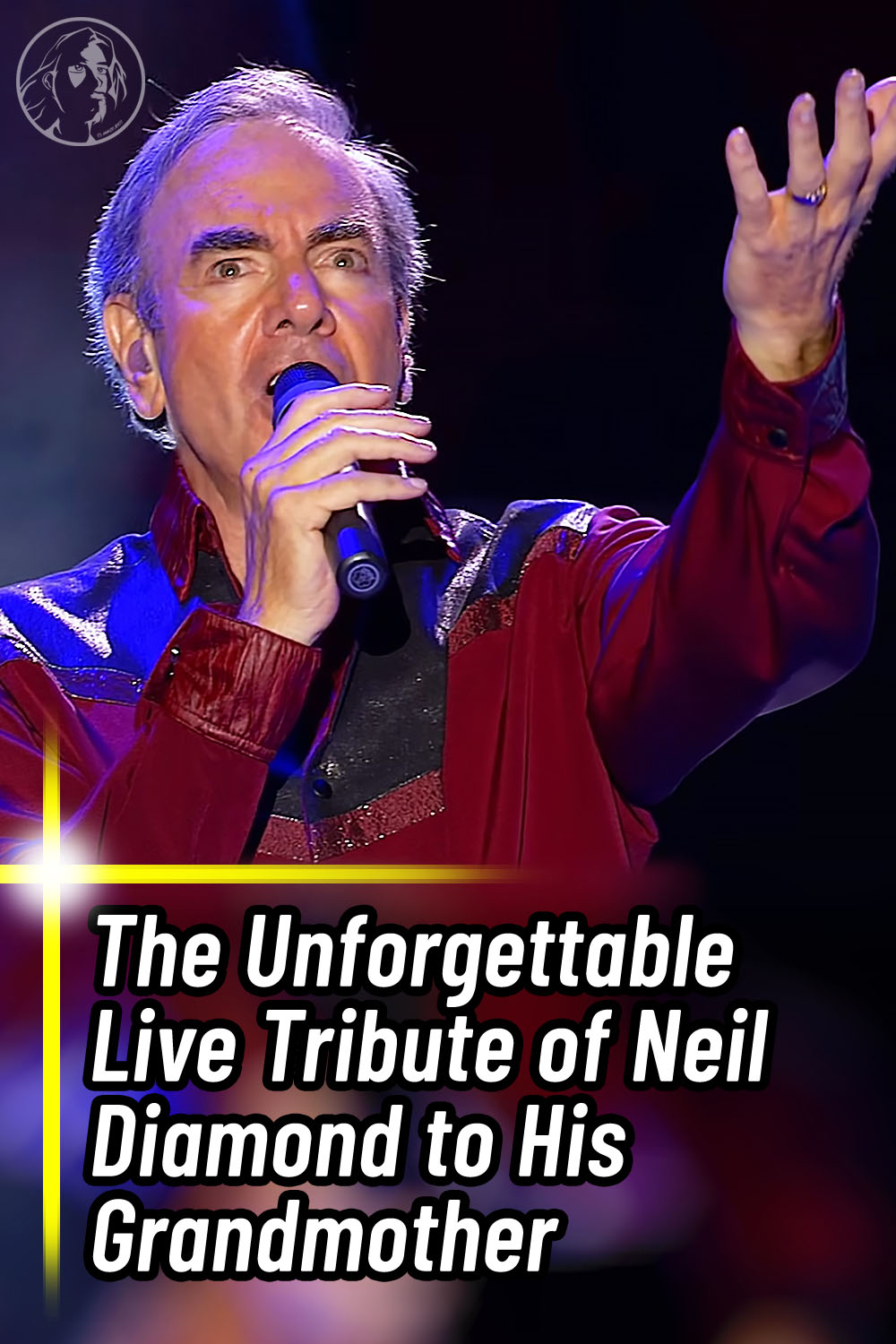 The Unforgettable Live Tribute of Neil Diamond to His Grandmother