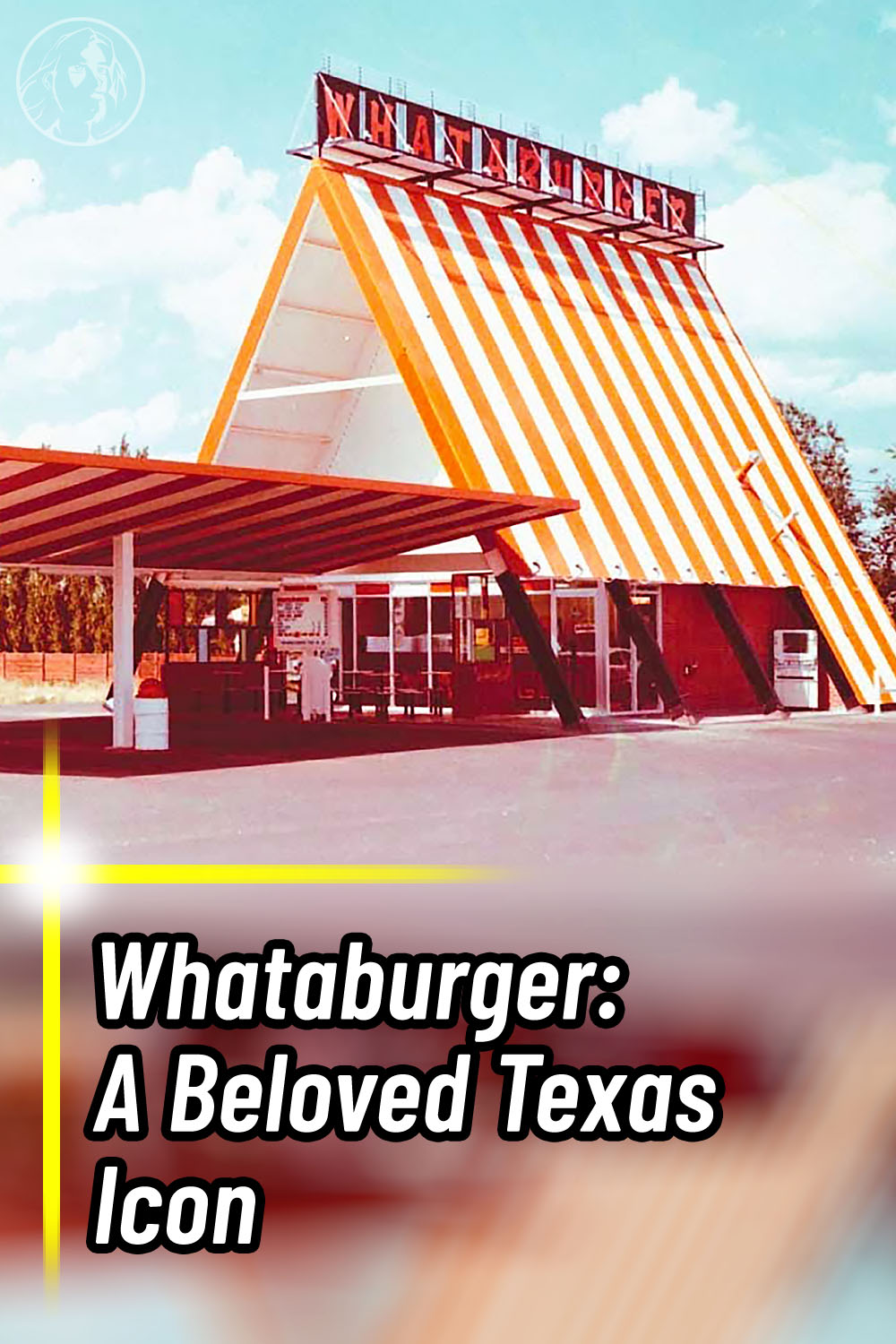Whataburger: A Beloved Texas Icon