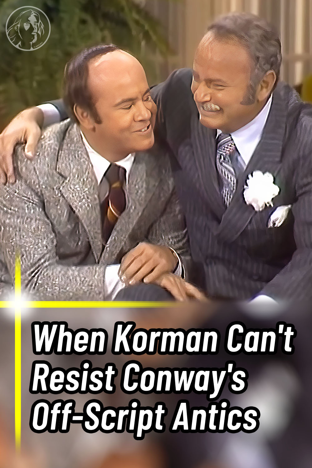 When Korman Can\'t Resist Conway\'s Off-Script Antics